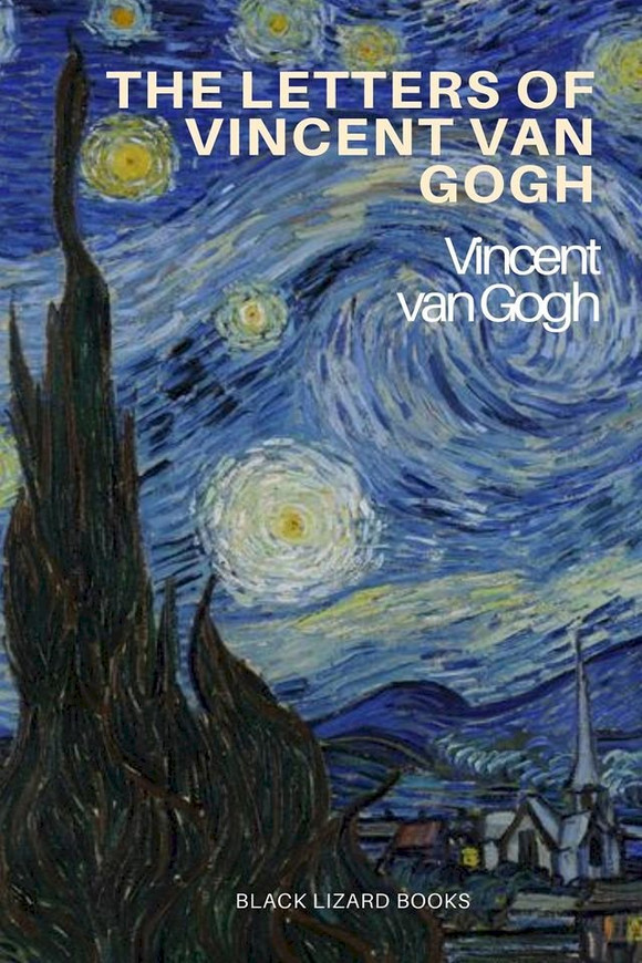 The Letters of Vincent Van Gogh,  Ronald de Leeuw  (Editor)