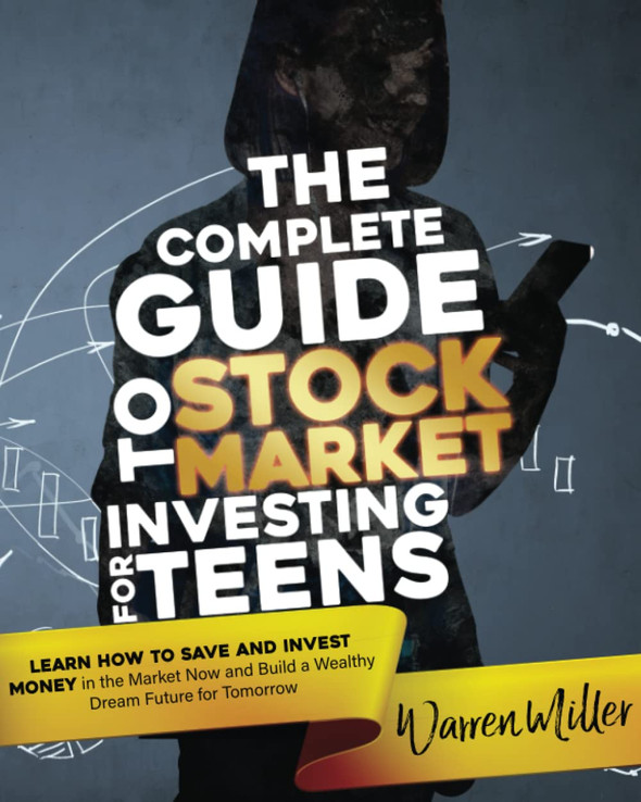 Learn How to Save and Invest Money in the Market Now and Build a Wealthy Dream Future for Tomorrow