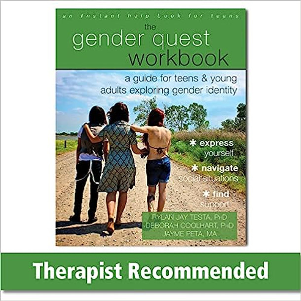 The Gender Quest Workbook: A Guide for Teens and Young Adults Exploring Gender Identity