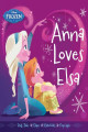 Anna Loves Elsa (Frozen (Disney Press))