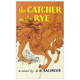 The Catcher in the Rye