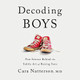 New Science Behind the Subtle Art of Raising Sons