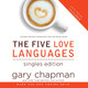 The Five Love Languages: Singles Edition