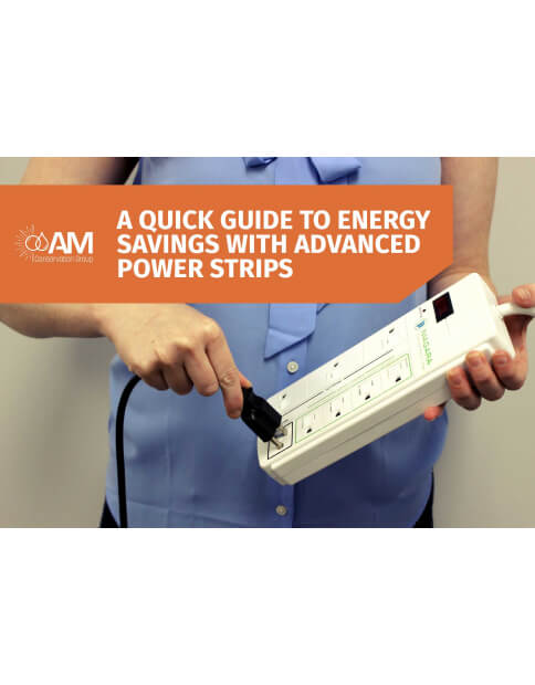 A Quick Guide to Energy Savings with Advanced Power Strips