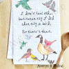 I Don't Feel Old But Birds Funny Tea Towel