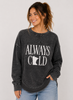 Always Cold Embroidered Sweatshirt