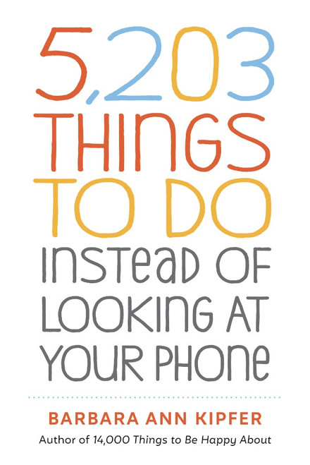 5203 Things to Do Instead of Looking at Your Phone Book