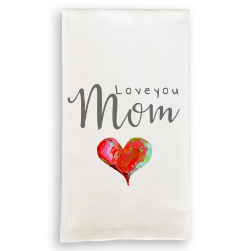 Love You Mom Towel