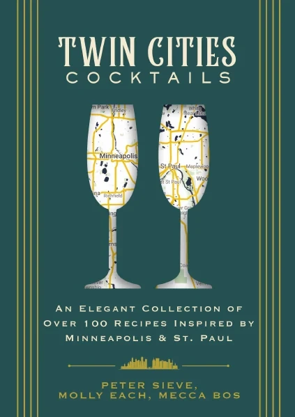 Twin Cities Cocktails Book