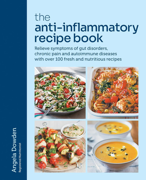 The Anti Inflammatory Recipe Cookbook