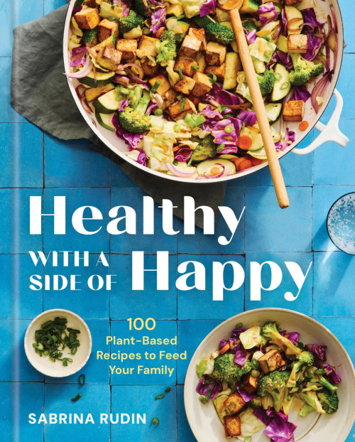 Healthy with a Side of Happy Cookbook