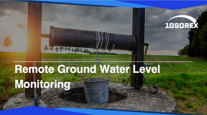 Remote Ground Water Level Monitoring Solution Remote Ground Water Level Monitoring Solution