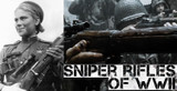 Sniper Rifles of WWII