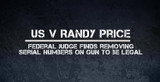 BREAKING NEWS - US v Randy Price Case Ruling