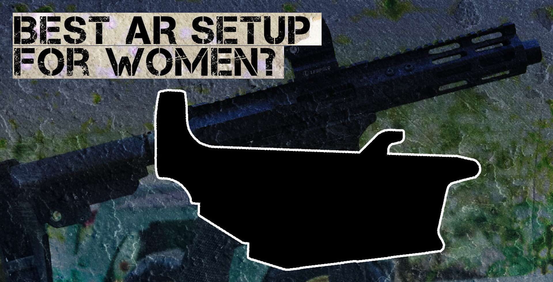 Best AR For Women thumbnail image