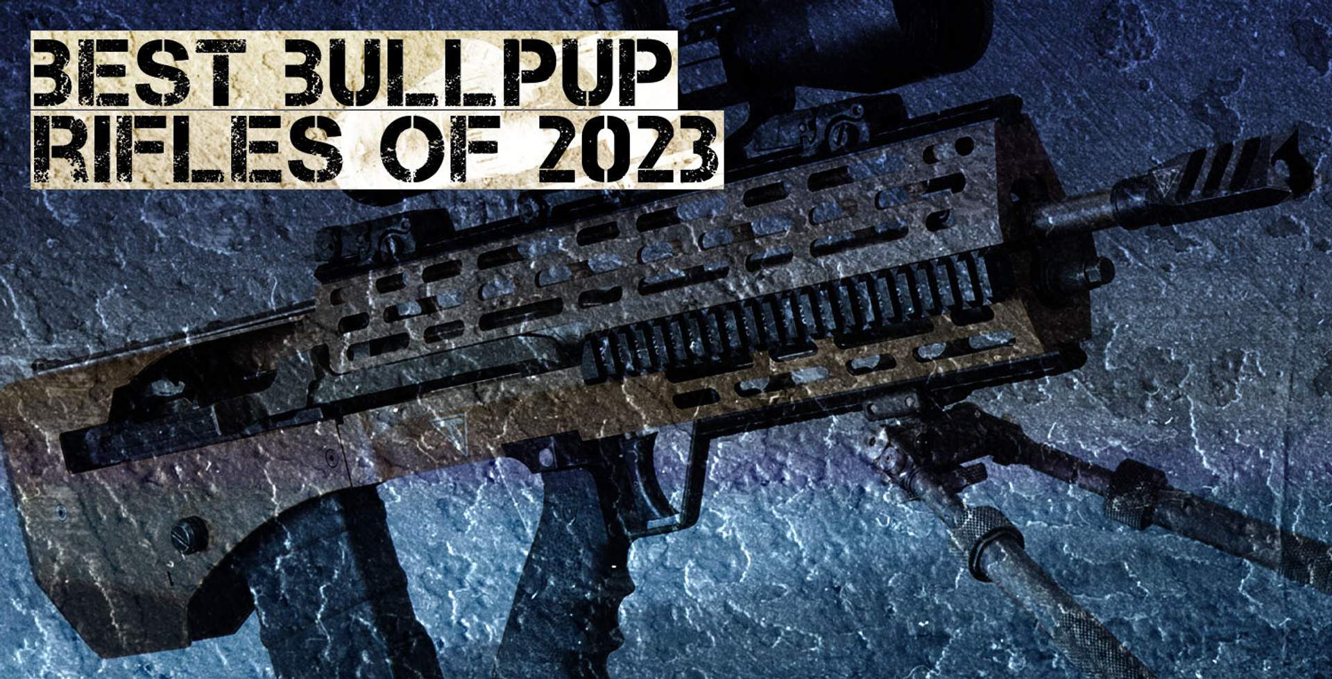 Best Bullpup Rifles of 2023 thumbnail image