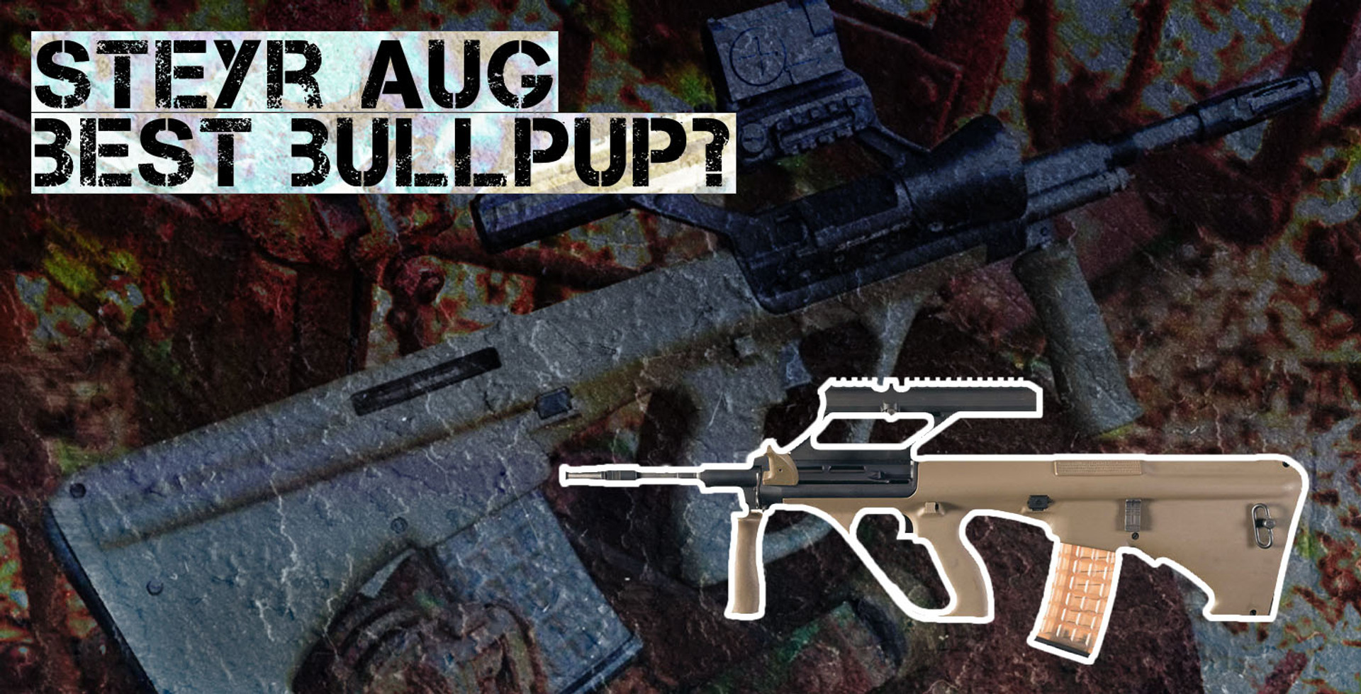 Is the Steyr AUG the Best Bullpup? thumbnail image