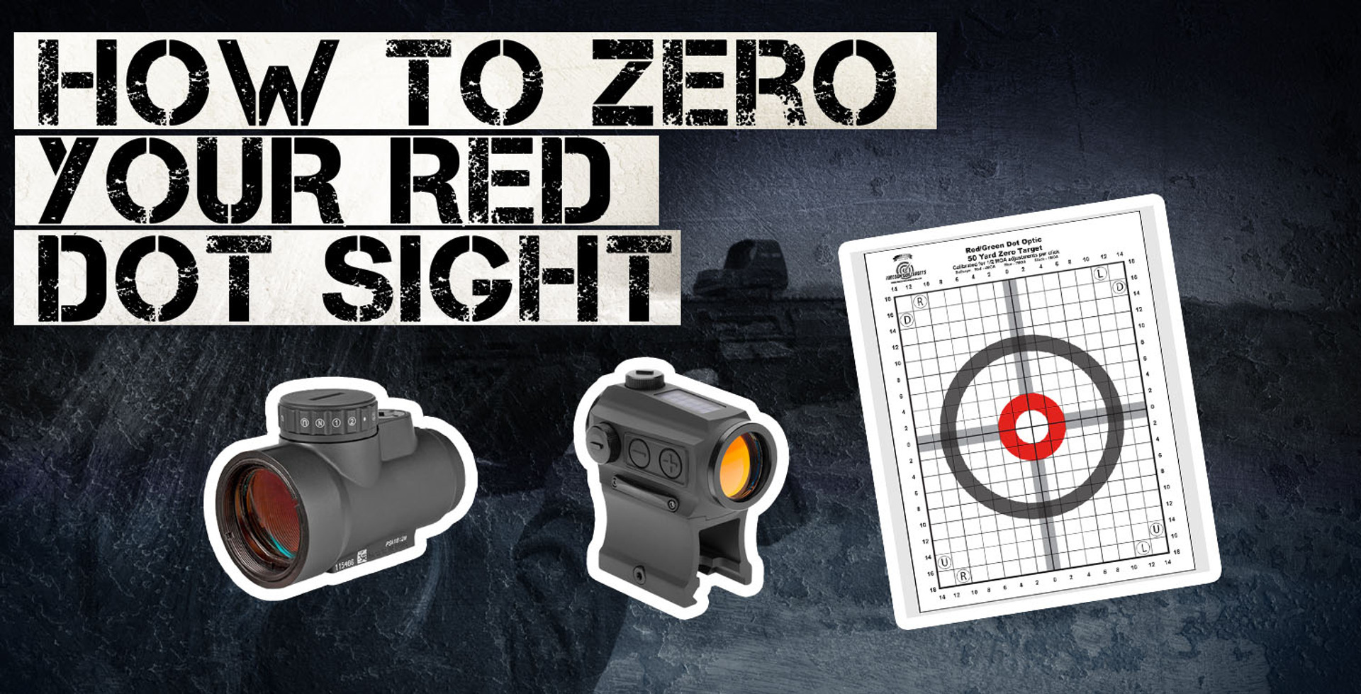 How to zero your red dot sight 5D Tactical