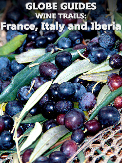 Globe Guides Series 2  - Wine Trails France, Italy and Iberia (Digital Download)