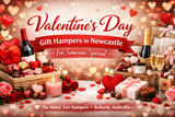 Valentine’s Day Gift Hampers in Newcastle for Someone Special