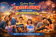 Sydney Royal Easter Show 2026: Complete Guide