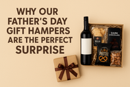 Why Our Father’s Day Gift Hampers Are the Perfect Surprise (Now with Free Delivery!)