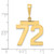14k Medium Polished Number 72 Charm MP72