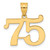 14k Polished Number 75 Pendant APN75