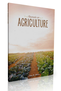 White - Counsels on Agriculture (Book) White - Counsels on Agriculture (Book)