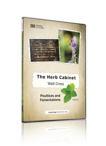 Cross - 3031: Poultices and Fomentations | Herb Cabinet (DVD) Cross - 3031: Poultices and Fomentations | Herb Cabinet (DVD)