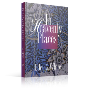 White - In Heavenly Places (Devotional Book) White - In Heavenly Places (Devotional Book)