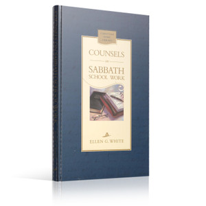White - Counsels On Sabbath School Work (Book) White - Counsels On Sabbath School Work (Book)