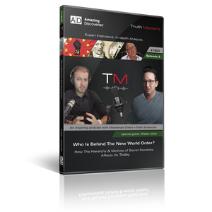 Truth Matters Podcast: Episode 2 - Who is Behind the New World Order? (DVD) Truth Matters Podcast: Episode 2 - Who is Behind the New World Order? (DVD)