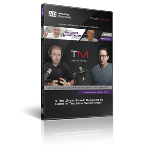 Truth Matters Podcast: Episode 3 - Is The Great Reset Designed To Usher In The New World Order (DVD) Truth Matters Podcast: Episode 3 - Is The Great Reset Designed To Usher In The New World Order (DVD)