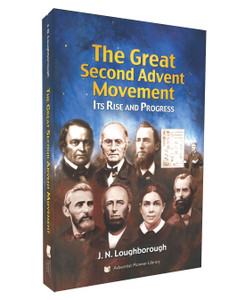 Loughborough - The Great Second Advent Movement (Book) Loughborough - The Great Second Advent Movement (Book)
