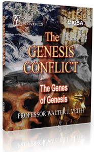 Veith - 105 : The Genes of Genesis | The Genesis Conflict (DVD) Veith - 105 : The Genes of Genesis | The Genesis Conflict (DVD)