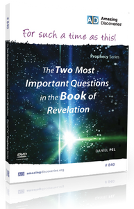 Pel - 840: The Two Most Important Questions in the Book of Revelation | For Such a Time as This (DVD) Pel - 840: The Two Most Important Questions in the Book of Revelation | For Such a Time as This (DVD)
