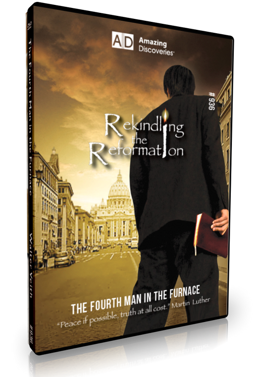 Veith - 936 : The Fourth Man in the Furnace | Rekindling the Reformation (DVD)