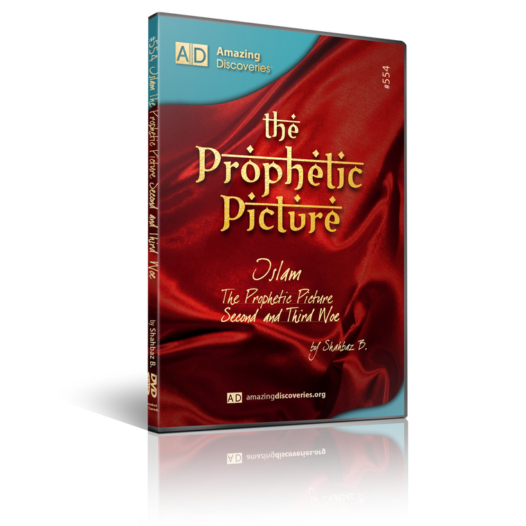 Shahbaz - 554: Islam the Prophetic Picture - Second and Third Woe | The Prophet Picture (DVD)