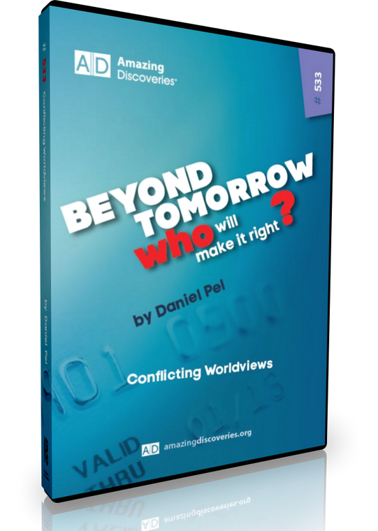 Pel - 533: Conflicting Worldviews | Beyond Tomorrow (DVD)