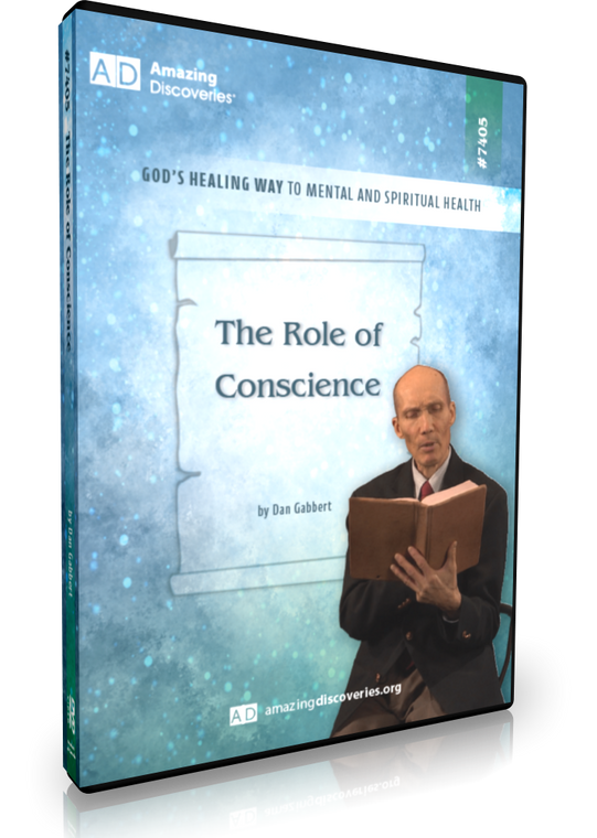 Gabbert - 7405: The Role of Conscience | God's Healing Way to Mental and Spiritual Health (DVD)