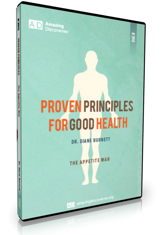 Burnett - 390: The Appetite War | Proven Principles for Good Health (DVD)