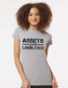 Assets Over Liabilities Women's Fine Jersey T-Shirt