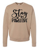 Stay Pawsitive Sweatshirt