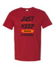 Men's Motivational T-Shirt "Just Keep Moving Forward"