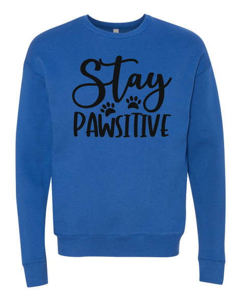 Stay Pawsitive Sweatshirt