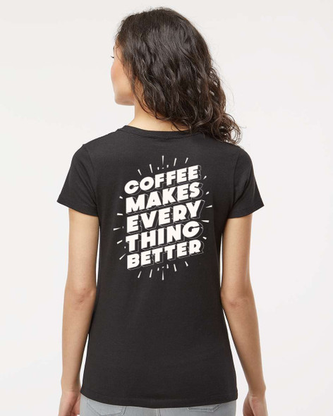 I am Caffeine Positive & Coffee Makes Thing Better T-Shirt