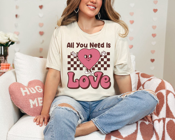 All You Need Is Love, Ready to Press Transfer, Valentines Day, DTF Transfer