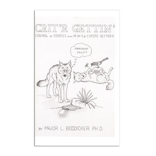 Boddicker, Major - Crit'r Getting, with M-44's and Coy Getters