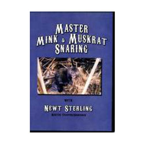 Sterling, Newt - Master Mink & Muskrat Snaring DVD